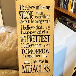 I Believe Wooden Sign